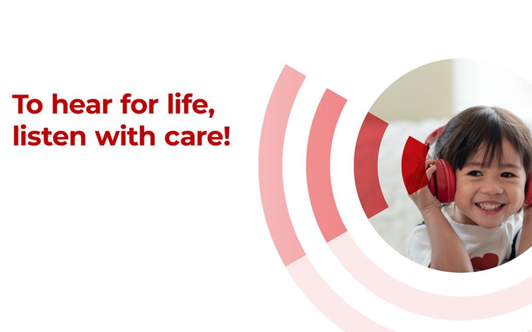 On World Hearing Day 2022, listen with care to hear for life.